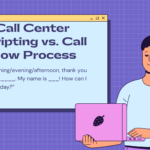Call Center Script vs Call Flow
